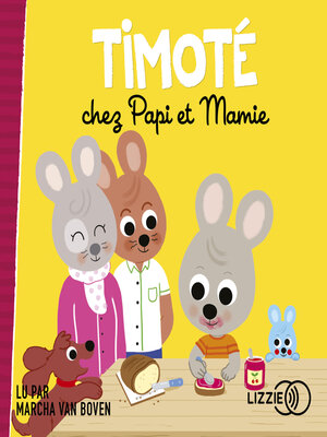 cover image of Timoté chez Papi et Mamie